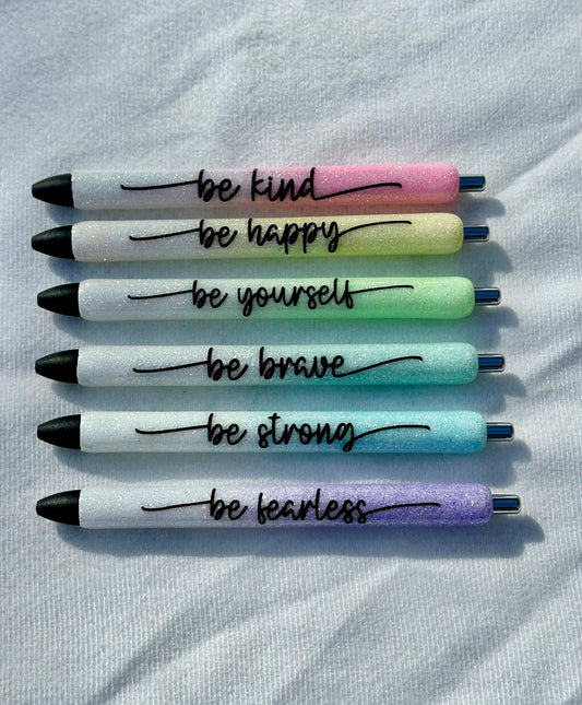 "Be" Pens